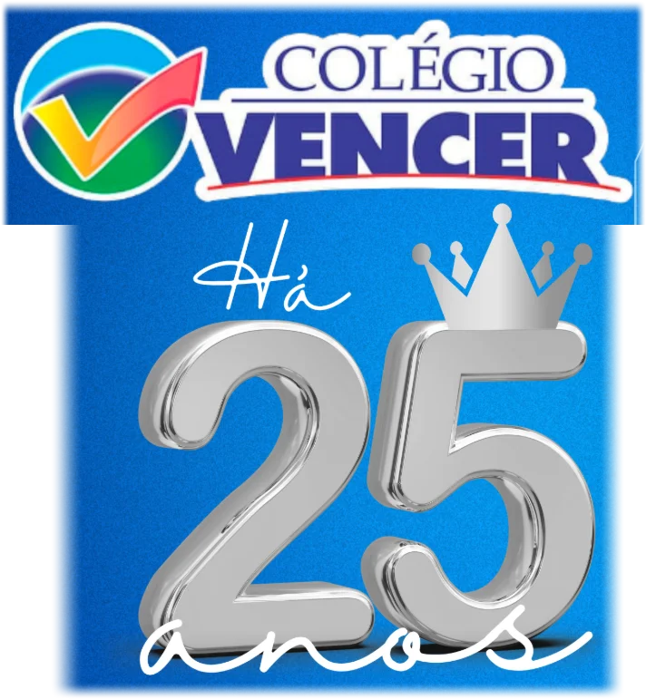 Colégio Vencer — Há 25 anos